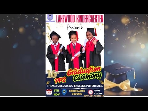 LAKEWOOD KINDERGARTEN 16TH PP2 GRADUATION CEREMONY