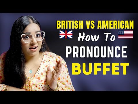 Learn How To Pronounce - BUFFET | In Both British and American English