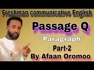 Freshman communicative English Final Exam by Afaan Oromo | Freshman English Passage Questions |