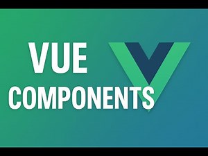 Vue.js Componentes: Cómo Crear y Usar Componentes (Paso a Paso)