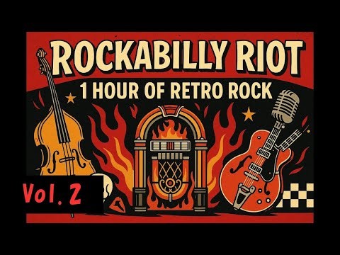 【Rockabilly Riot Radio Vol.2】★1 Hour of Retro Rock & Roll Vibes★ #ロカビリー #rockabilly