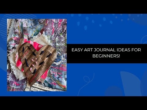 Easy Art Journal Ideas For Beginners!