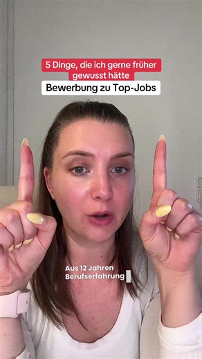 Bewerbung zu Top-Jobs: 5 Dinge, die ich früher wissen wollte