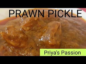 How to make easy and quick prawn pickle|Goan delicacy| Recipes from my Goan kitchen|Priya's Passion