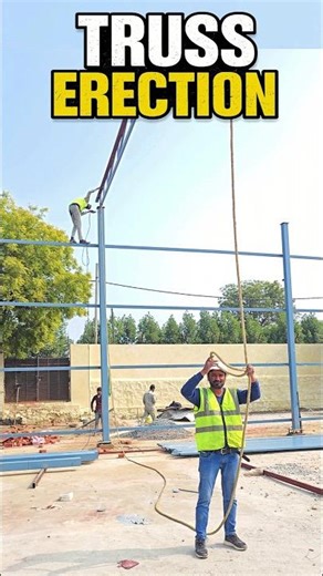 How to Truss Erection On Site 🏗️ #industrialshed #shorts #ytshorts
