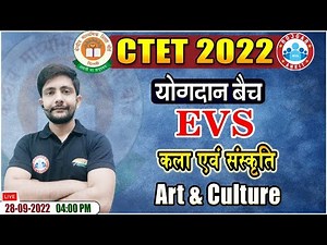 Art & Culture | कला एवं संस्कृति | CTET EVS Classes #26 | EVS For CTET | EVS by Ankit Chaudhary Sir