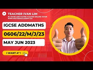 0606/22/M/J/23 | 0606 IGCSE Additional Mathematics May/June 2023 Paper 22 www.nextgenacademy.co