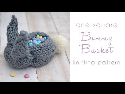 Make a Bunny Basket from One Knit Square