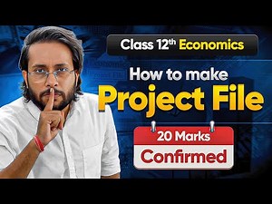 Class 12 Economics Project File | Complete Sample for Viva (Full Demo) 🔥