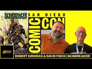 Robert Kirkman & David Finch | Skinbreaker SDCC Roundtable Interview!