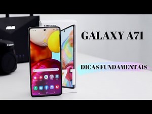 Galaxy A71 FUNDAMENTAL Tips