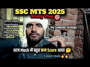 SSC MTS Exam Preparation | Aaj mock me bahot kam score aaya #sscmts #studyroutine #dailymotivation