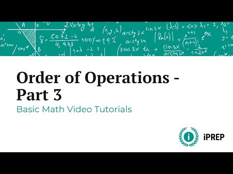 The Order of Operations - Part 3 - iPREP's Basic Math Video Lessons