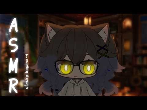 【3 min ASMR】• Clacky keyboard • No talking •