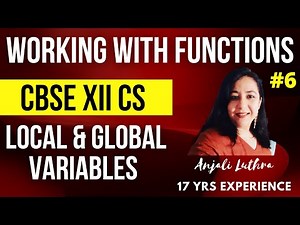 L-6 Local & Global Variables in Python, Complete Course Computer Science Class 12 CBSE #anjaliluthra
