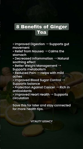 8 BENEFITS OF GINGER TEA 🌱