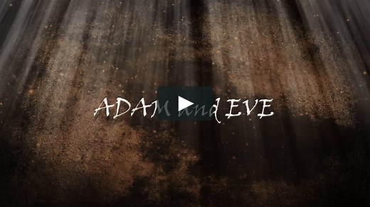 ADAM AND EVE