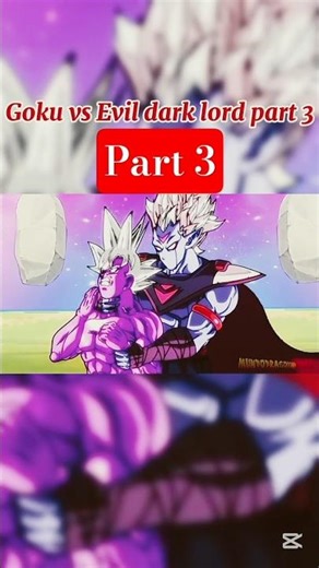 Goku vs Evil dark lord part 3 #goku #shorts #evil