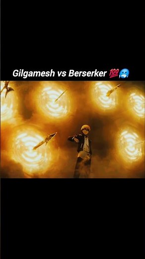 Gilgamesh vs Berserker 💯🥶