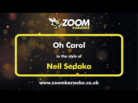 Neil Sedaka - Oh Carol (Karaoke Version) with Lyrics On Screen