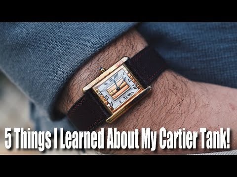 5 Things I Learned About My Cartier Tank!