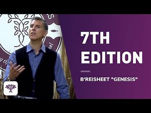 7th Edition - B'reisheet "Genesis"