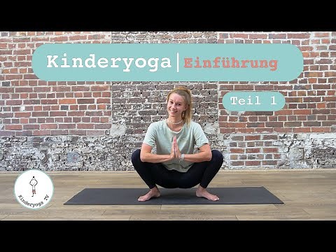 YoungYoga | Kinderyoga | Einführung Teil 1 | Deine ersten Yogapositionen