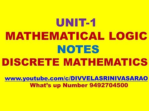 UNIT-1 DISCRETE MATHEMATICS NOTES | DISCRETE MATHEMATICS NOTES | MATHEMATICAL LOGIC NOTES | DMS