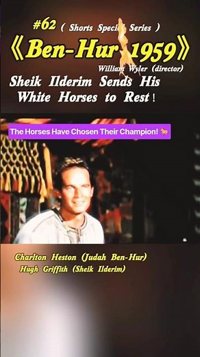 "You Must Be Strong and Swift!"✨ #BenHur #CharltonHeston #HughGriffith #SheikIlderim #ArabianHorses