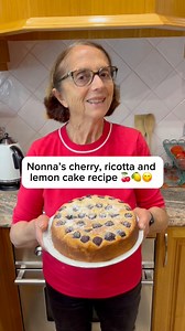 Nonna’s cherry, ricotta and lemon cake recipe 🍒😍 | Maddie and Nonna Fina