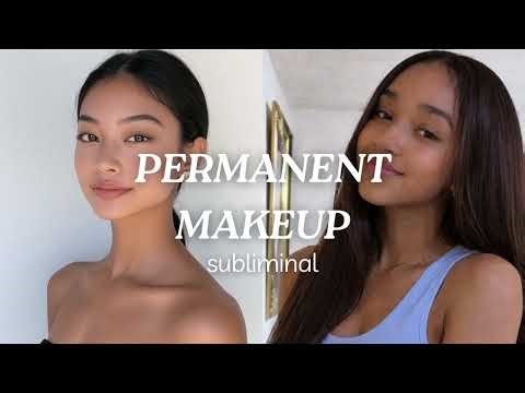 PERMANENT MAKEUP | Pretty bareface, natural makeup subliminal