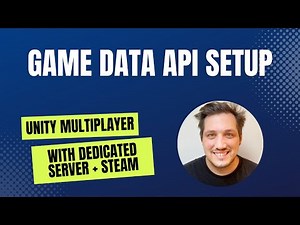 Unity Dedicated Server + Steam: Game Data API Setup