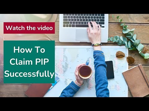 How To Claim PIP Successfully
