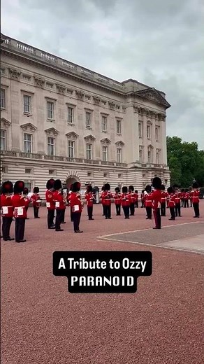 Buckingham Palace Guards Play for Ozzy