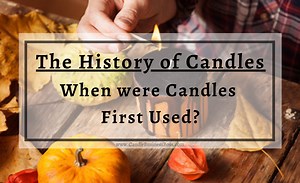 History of Candles: When Were Candles First Used? - Candle Business Boss