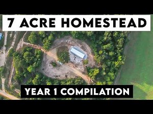 Everything We Built on our 7 Acre Homestead - Year 1 Compilation