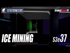 STATIONEERS - ROCKET ICE MINING