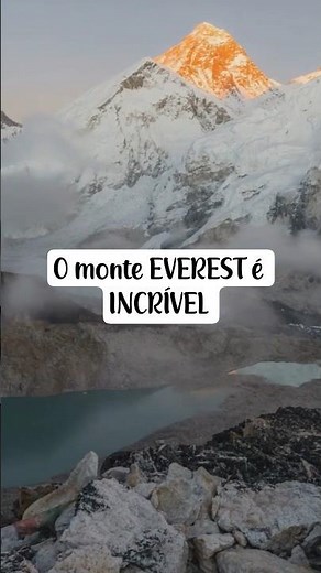 O monte EVEREST é INCRÍVEL 🏔️✨