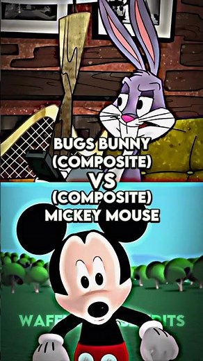 Bugs Bunny VS Mickey Mouse
