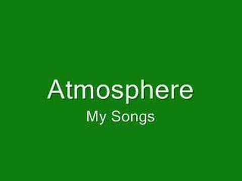 Atmosphere - My Songs