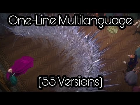 Frozen - The Party's Over (One-Line Multilanguage) (In 55 Languages/S+T)