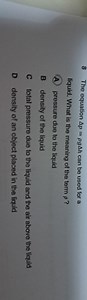 8 The equation Δp=ρgΔh can be used for a liquid. What is the me... | Filo