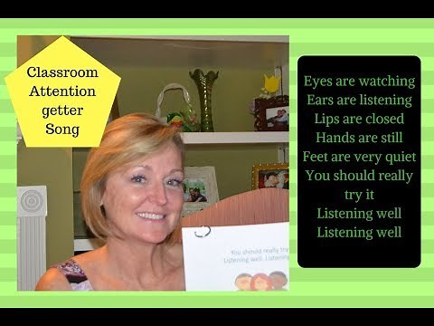 Classroom Attention-getter Song