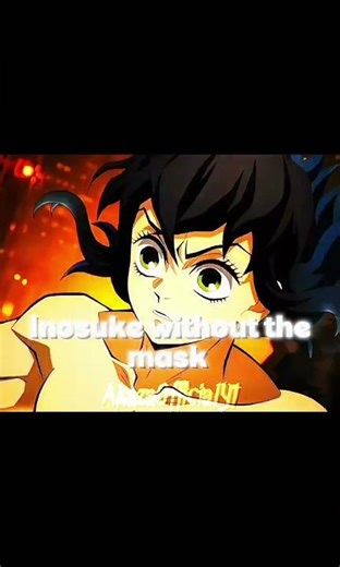 Inosuke without the mask 💫✨ #akazaofficialedit #fyp #anime #demonslayer #demonslayeredit
