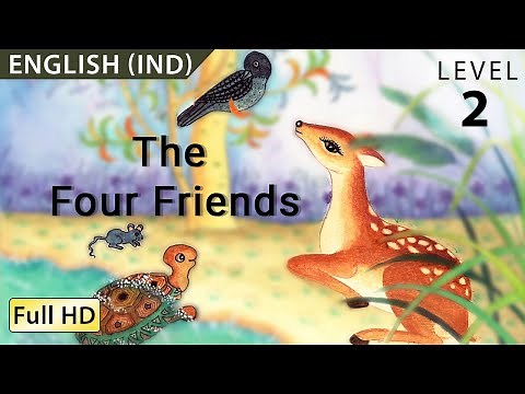 The Four Friends: Learn English (IND) with subtitles - Story for Children & Adults "BookBox.com"