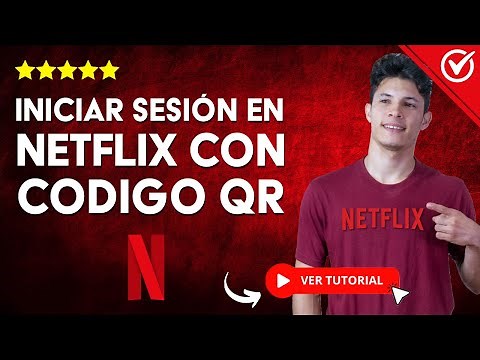 Cómo INICIAR SESIÓN en NETFLIX con CÓDIGO QR | 📺 Guía paso a paso 📺