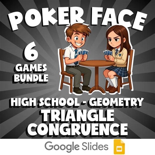 6 POKER FACE Math Games - Triangle Congruence - Geometry No Prep Review