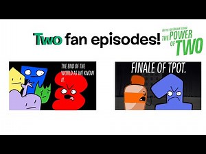 TPOT 20 & 21 Fan Episodes [Made for ‪@BFDI‬]