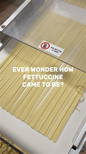 Ever Wonder How Fettuccine Came to Be?