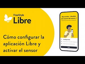 Cómo configurar la aplicación Libre(*) y activar el sensor